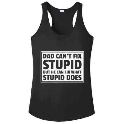 Dad Can't Fit Stupid But He Can What Stupid Does Ladies PosiCharge Competitor Racerback Tank