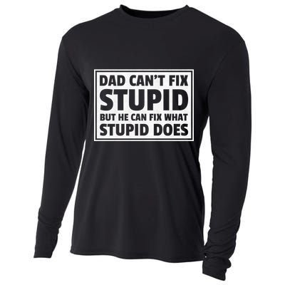 Dad Can't Fit Stupid But He Can What Stupid Does Cooling Performance Long Sleeve Crew