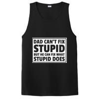 Dad Can't Fit Stupid But He Can What Stupid Does PosiCharge Competitor Tank