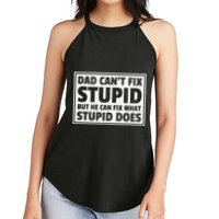 Dad Can't Fit Stupid But He Can What Stupid Does Women's Perfect Tri Rocker Tank