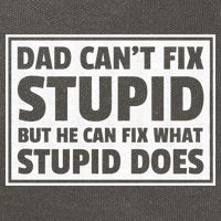 Dad Can't Fit Stupid But He Can What Stupid Does Cotton Canvas Backpack