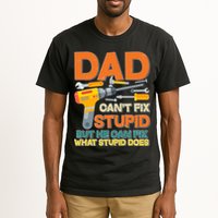 Dad Can't Fix Stupid But He Can Fix What Stupid Does Tall T-Shirt
