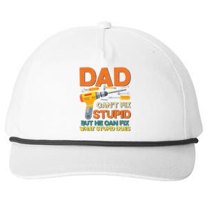 Dad Can't Fix Stupid But He Can Fix What Stupid Does Snapback Five-Panel Rope Hat