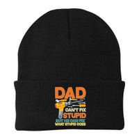 Dad Can't Fix Stupid But He Can Fix What Stupid Does Beanie