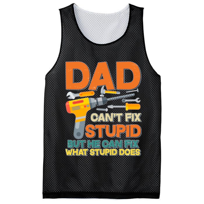 Dad Can't Fix Stupid But He Can Fix What Stupid Does Mesh Reversible Basketball Jersey Tank