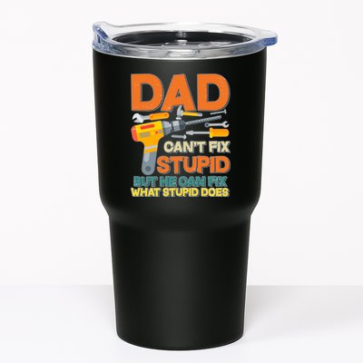 Dad Can't Fix Stupid But He Can Fix What Stupid Does Tumbler