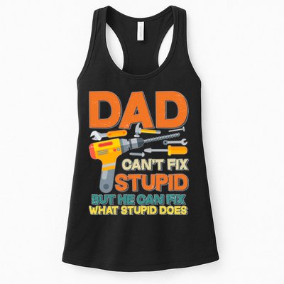 Dad Can't Fix Stupid But He Can Fix What Stupid Does Womens Tank Top