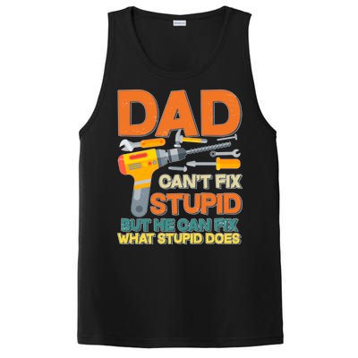 Dad Can't Fix Stupid But He Can Fix What Stupid Does PosiCharge Competitor Tank