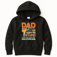 Dad Can't Fix Stupid But He Can Fix What Stupid Does Kids Hoodie