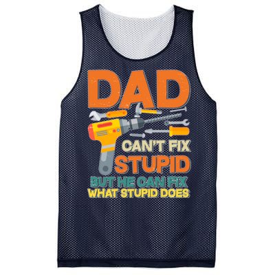 Dad Can't Fix Stupid But He Can Fix What Stupid Does Mesh Reversible Basketball Jersey Tank