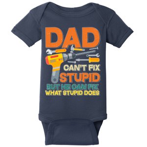 Dad Can't Fix Stupid But He Can Fix What Stupid Does Baby Bodysuit