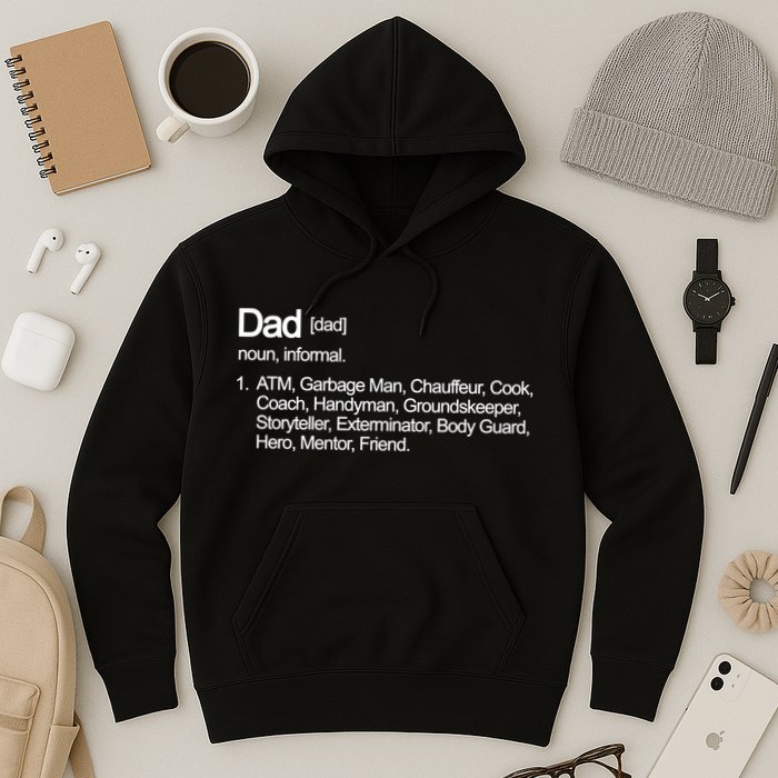 Dad Definition Of All Things Hoodie