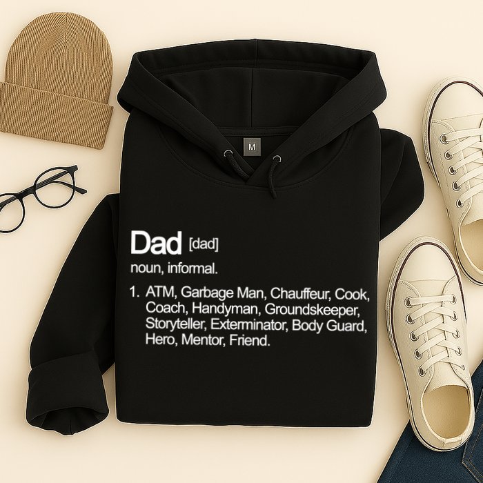 Dad Definition Of All Things Hoodie