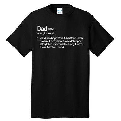 Dad Definition Of All Things Tall T-Shirt