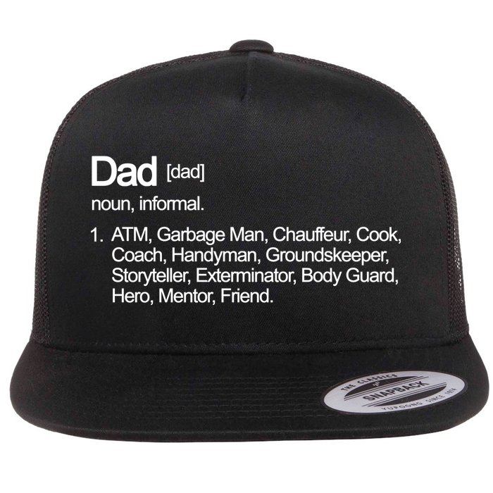 Dad Definition Of All Things Flat Bill Trucker Hat