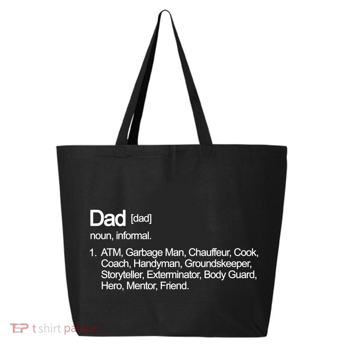 Dad Definition Of All Things 25L Jumbo Tote
