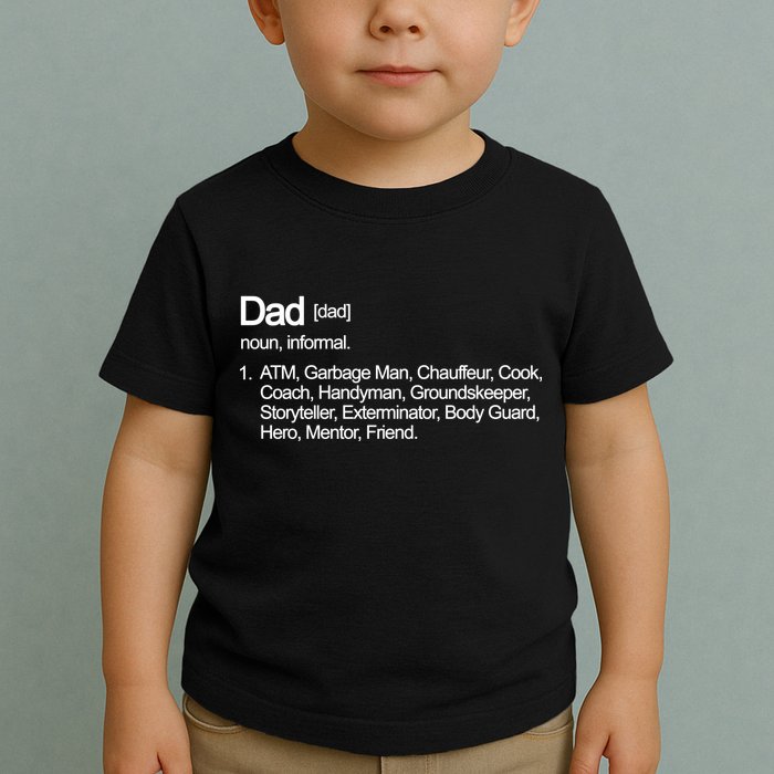 Dad Definition Of All Things Toddler T-Shirt