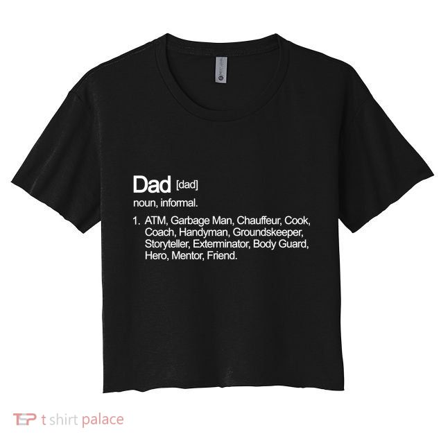 Dad Definition Of All Things Crop Top