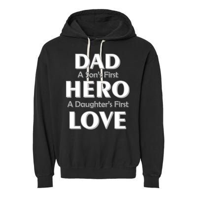 Dad First Hero And Love Garment-Dyed Fleece Hoodie