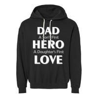 Dad First Hero And Love Garment-Dyed Fleece Hoodie