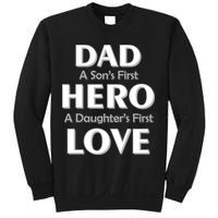 Dad First Hero And Love Sweatshirt