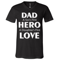 Dad First Hero And Love V-Neck T-Shirt