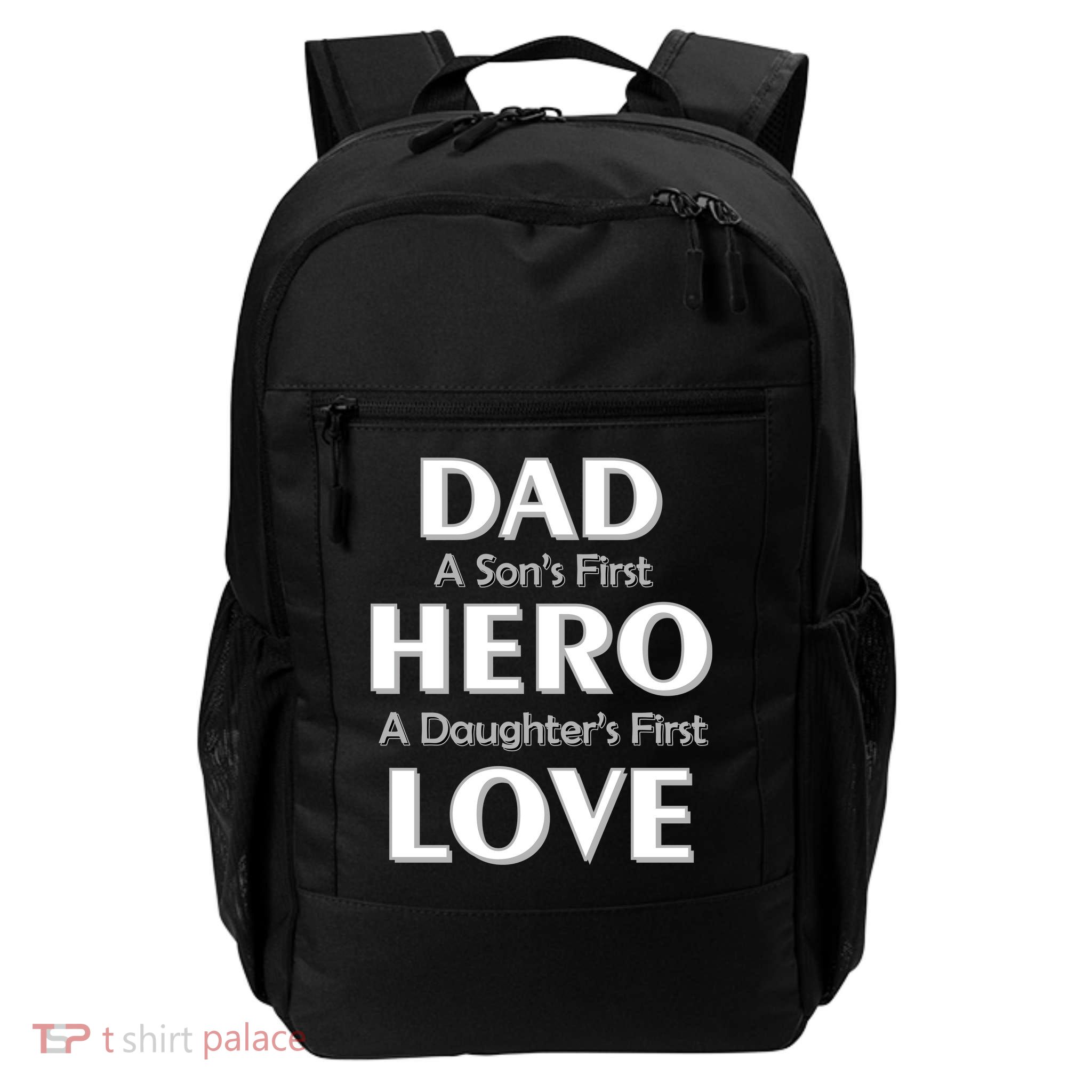 Dad First Hero And Love Daily Commute Backpack