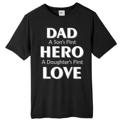 Dad First Hero And Love Tall Fusion ChromaSoft Performance T-Shirt