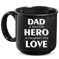 Dad First Hero And Love 15oz Campfire Ceramic Mug