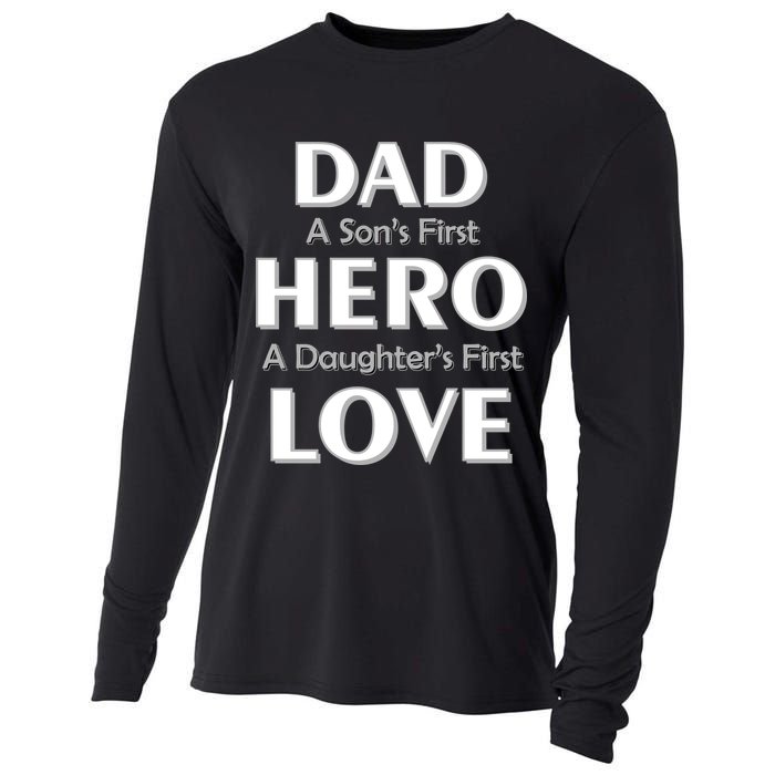 Dad First Hero And Love Cooling Performance Long Sleeve Crew