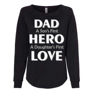 Dad First Hero And Love Womens California Wash Sweatshirt