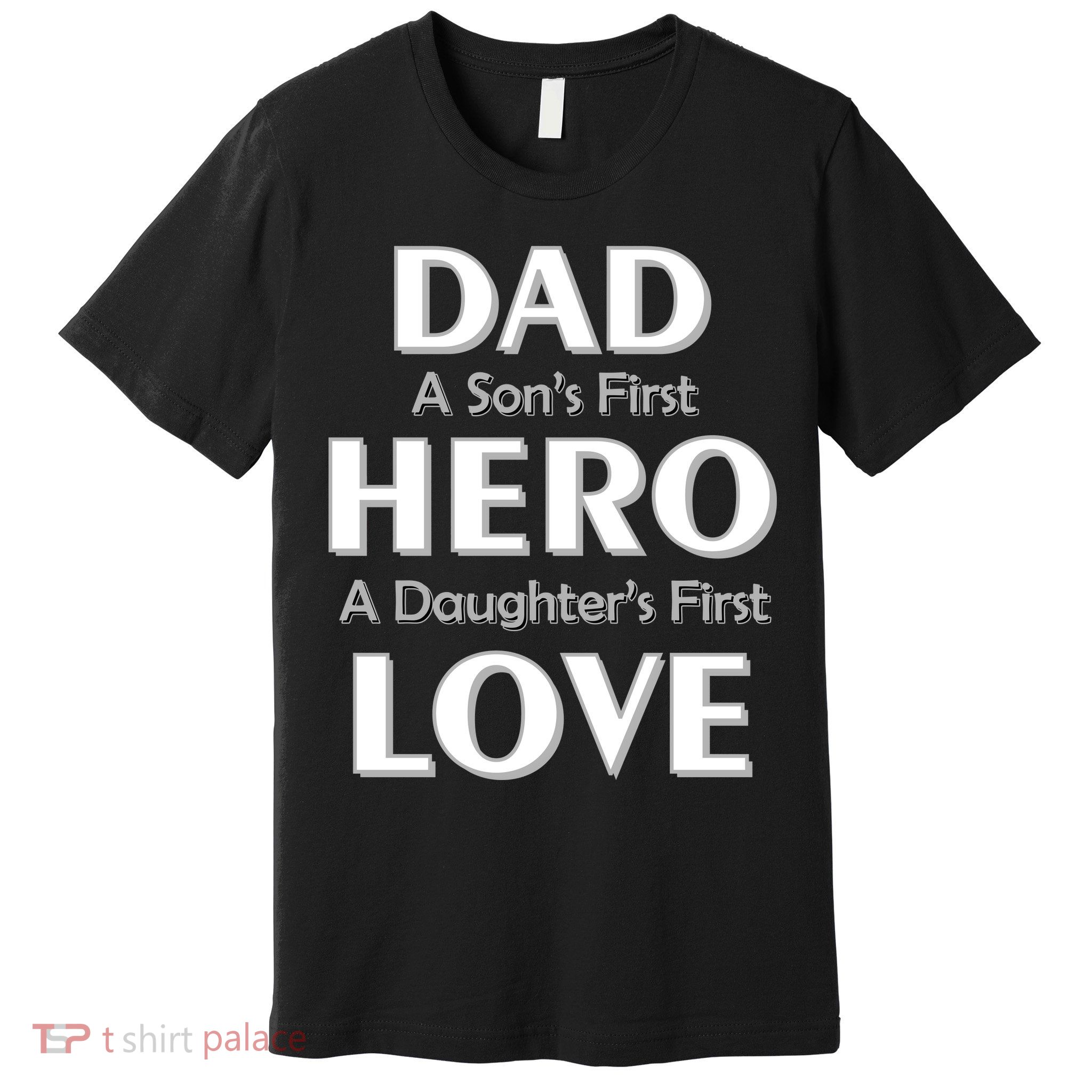 Dad First Hero And Love Premium T-Shirt