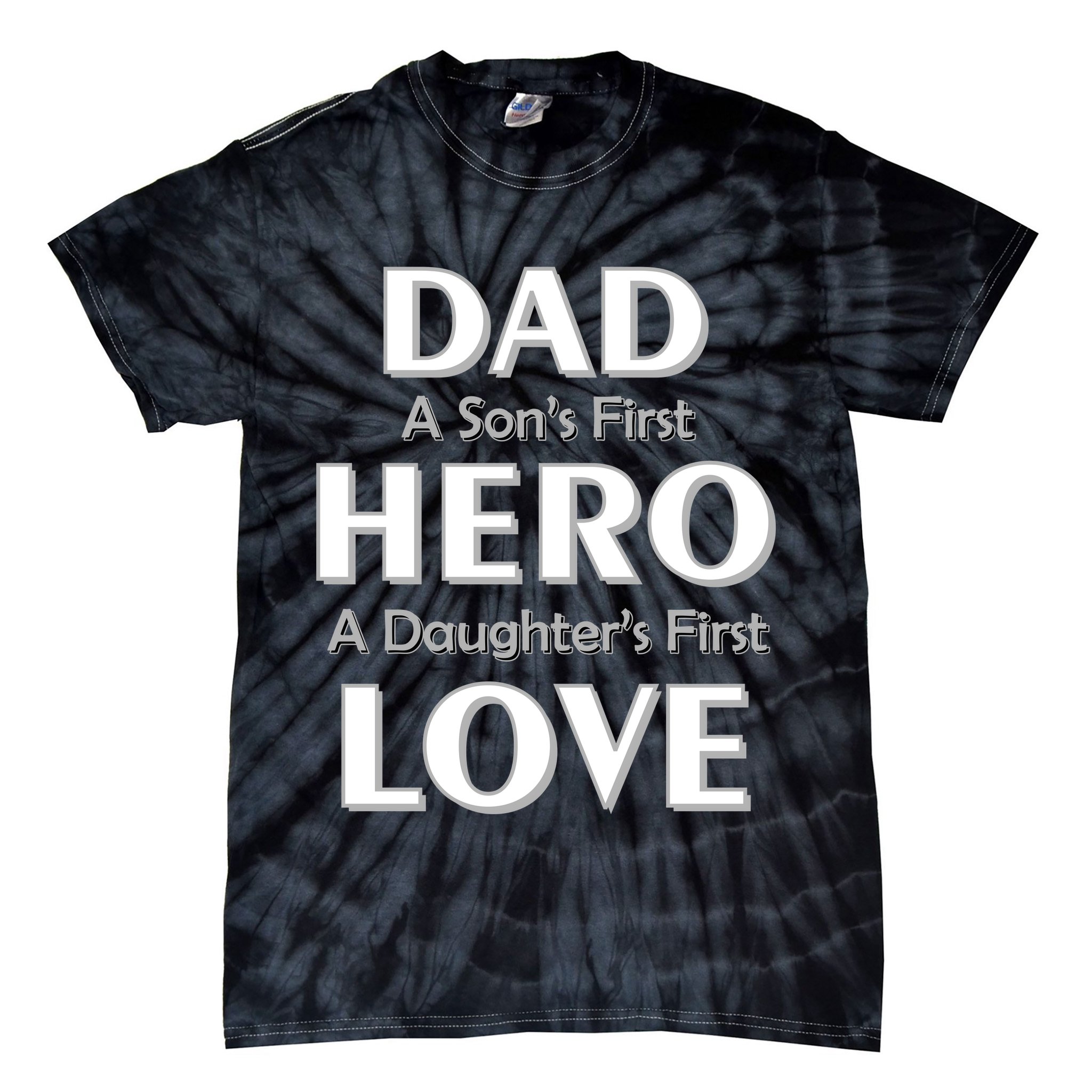 Dad First Hero And Love Tie-Dye T-Shirt