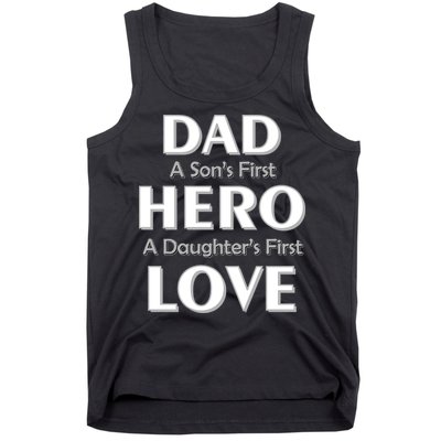Dad First Hero And Love Tank Top