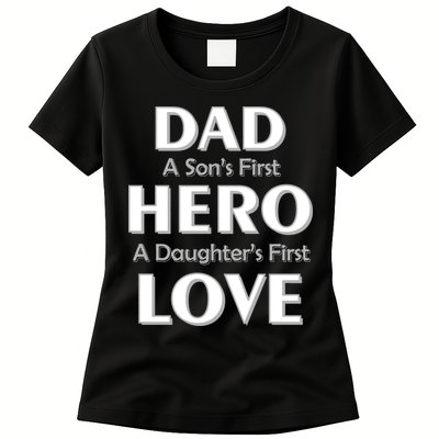 Dad First Hero And Love Womens T-Shirt
