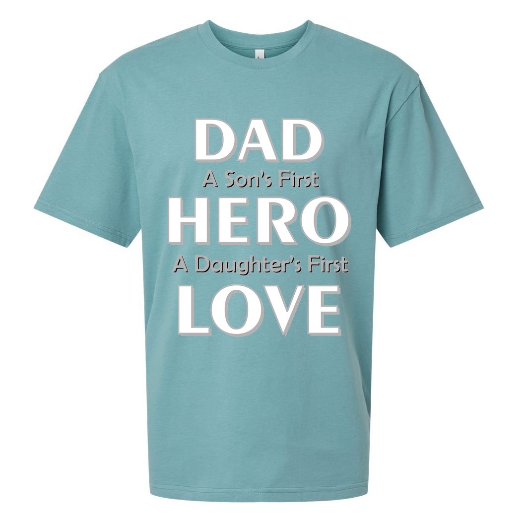 Dad First Hero And Love Sueded Cloud Jersey T-Shirt