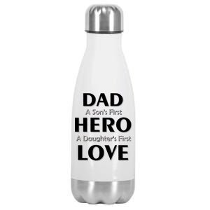 Dad First Hero And Love Stainless Steel Insulated Water Bottle