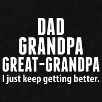 Dad Grandpa Great-Grandpa I Just Keep Getting Better Ladies PosiCharge Tri-Blend Wicking Tank