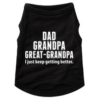 Dad Grandpa Great-Grandpa I Just Keep Getting Better Doggie Tank