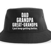 Dad Grandpa Great-Grandpa I Just Keep Getting Better Sustainable Bucket Hat