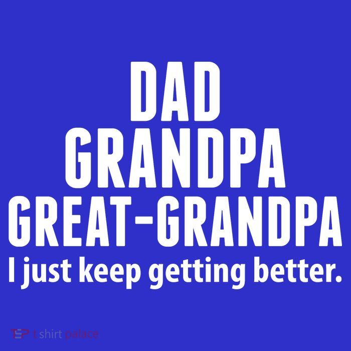 Dad Grandpa Great-Grandpa I Just Keep Getting Better 16 in Basic Backpack