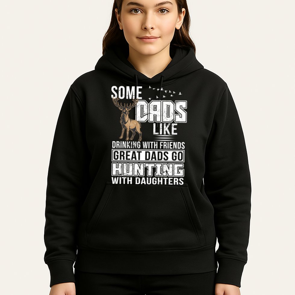 Dad Hunting With Daughters Hoodie