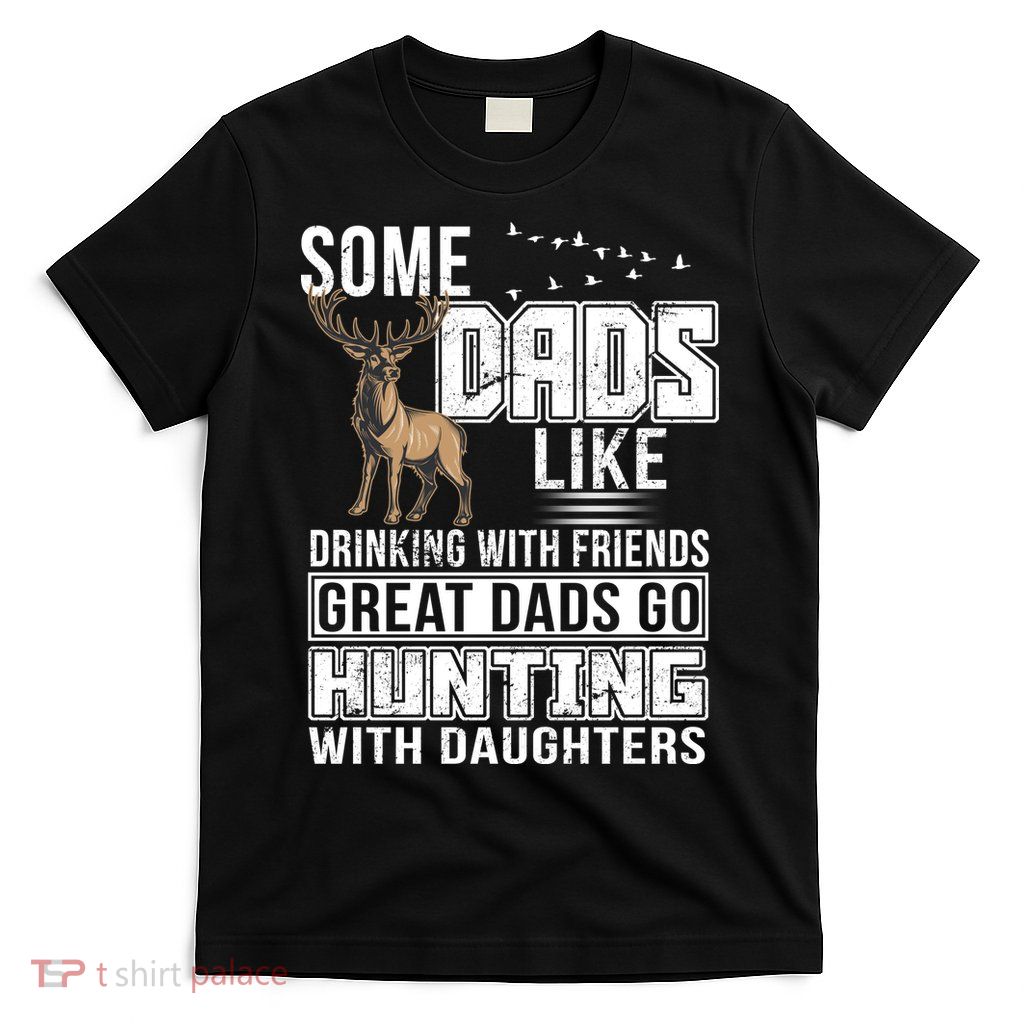 Dad Hunting With Daughters T-Shirt