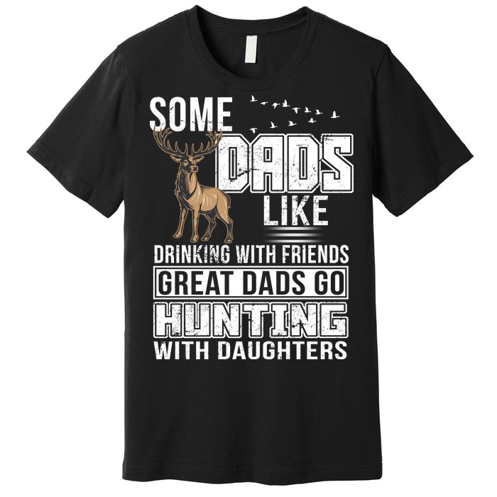 Dad Hunting With Daughters Premium T-Shirt