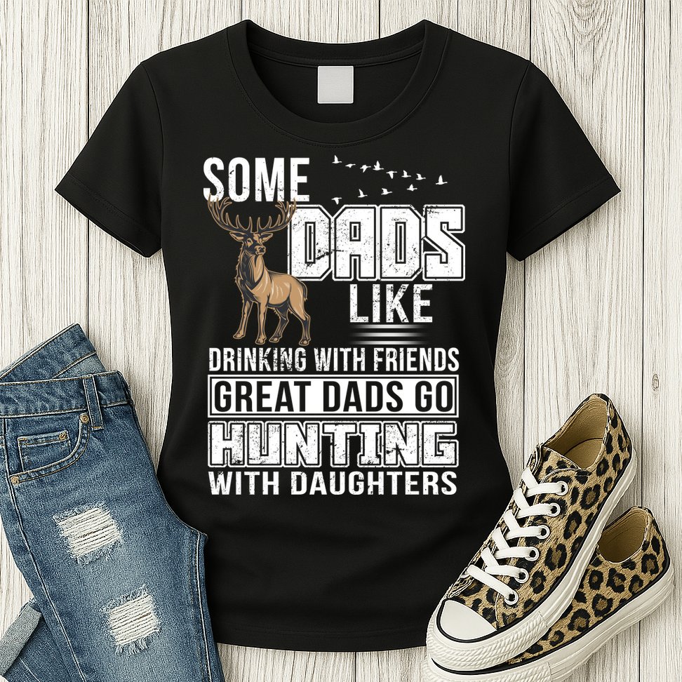 Dad Hunting With Daughters Womens T-Shirt