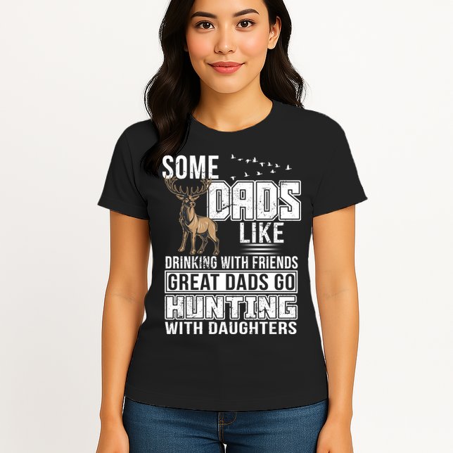 Dad Hunting With Daughters Womens T-Shirt