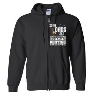 Dad Hunting With Daughters Full Zip Hoodie