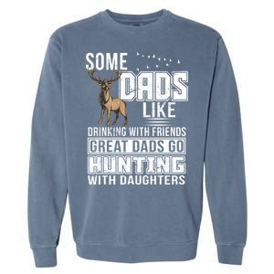 Dad Hunting With Daughters Garment-Dyed Sweatshirt