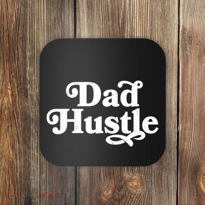 Dad Hustle Coaster