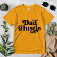 Dad Hustle Premium T-Shirt